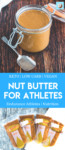 Nut Butter For Athletes