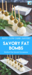 savory fat bombs
