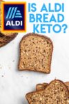 is aldi bread keto friendly?