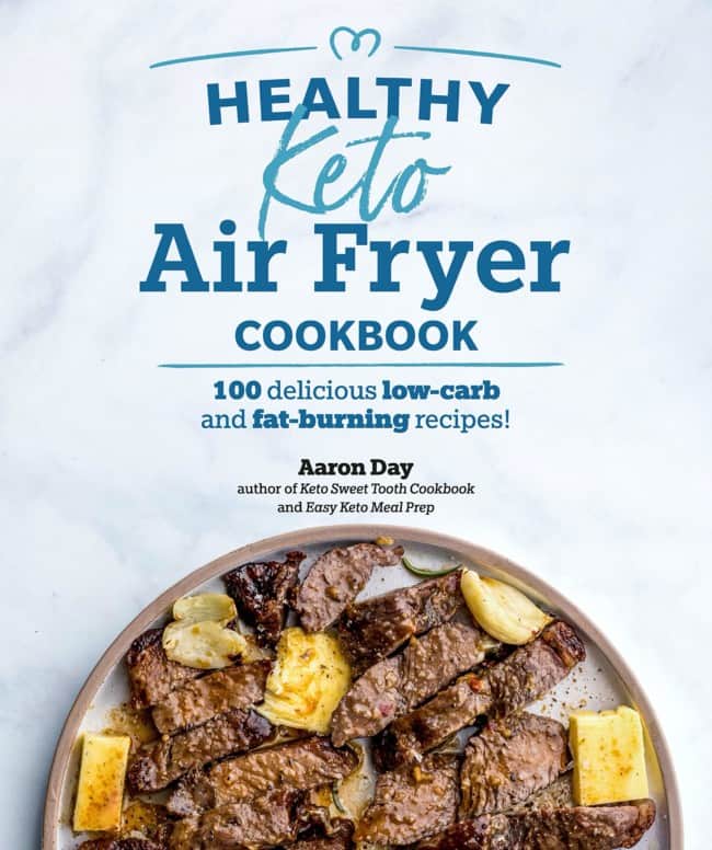 the healthy keto air fryer cookbook