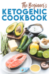 the beginners ketogenic cook book